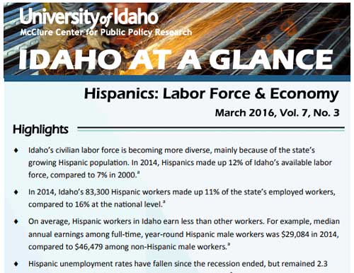 Idaho at a Glance Hispanics: Labor Force & Economy