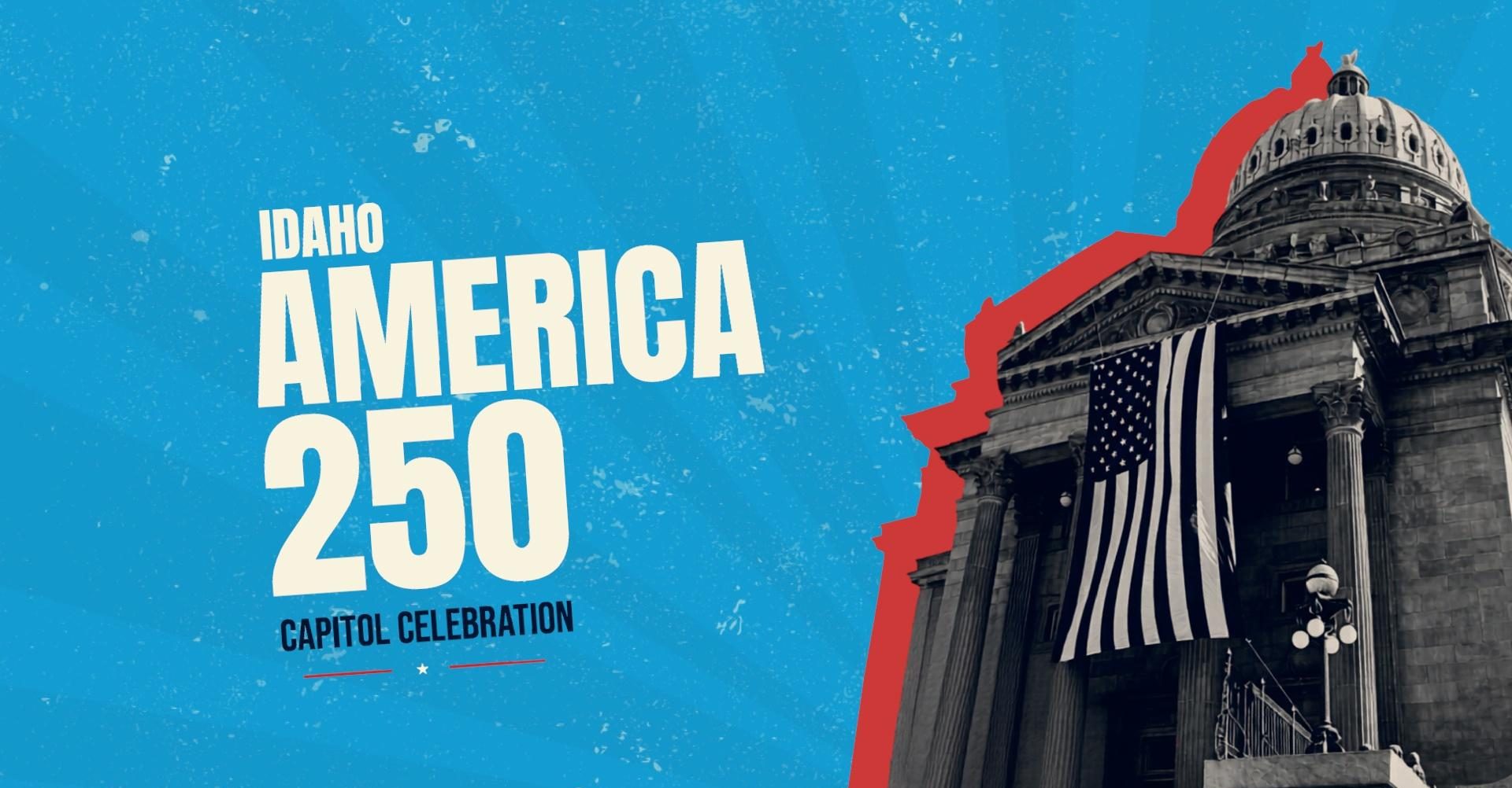 Idaho America250 Capitol